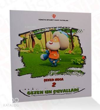 Şeker Hoca 2 Gezen Un Çuvalları | Kolektif | Türkiye Diyanet Vakfı Yay