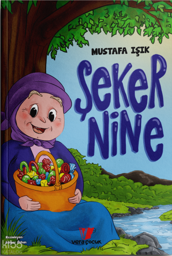 Şeker Nine | Mustafa Işık | Vera Çocuk
