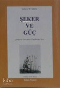 Şeker ve Güç