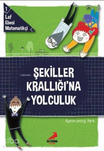 Şekiller Krallığı'na Yolculuk; Laf Ebesi Matematikçi - 1