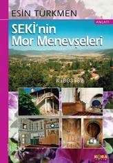 Seki'nin Mor Menevşeleri