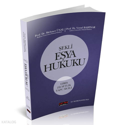 Şekli Eşya Hukuku;Giriş - Zilyetlik - Tapu Sicili