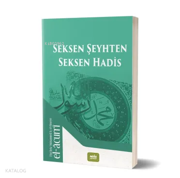 Seksen Şeyhten Seksen Hadis | Ebu Bekr Muhammed b. El Hüseyin | Neda Y
