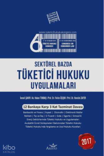 Sektörel Bazda Tüketici Hukuku Uygulamaları