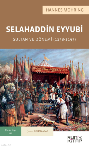 Selahaddin Eyyubi;Sultan ve Dönemi (1138-1193)