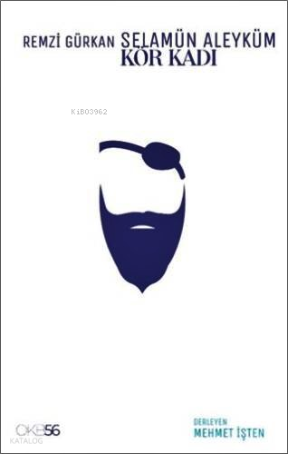 Selamün Aleyküm Kör Kadı