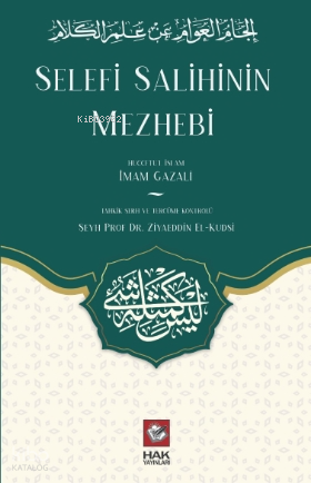 Selefi Salihinin Mezhebi