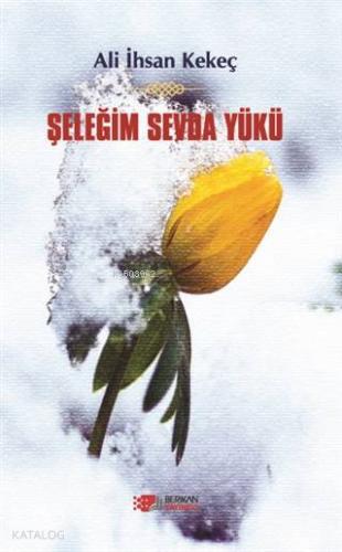 Şeleğim Sevda Yükü