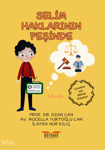 Selim Haklarının Peşinde | Ozan Can | Perseus Yayınevi