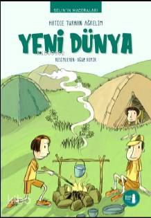 Selin'in Maceraları Yeni Dünya