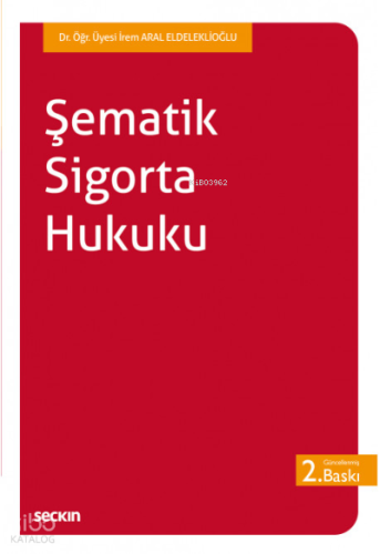 Şematik Sigorta Hukuku