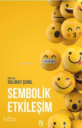 Sembolik Etkileşim | Dolunay Şenol | Nika Yayınevi