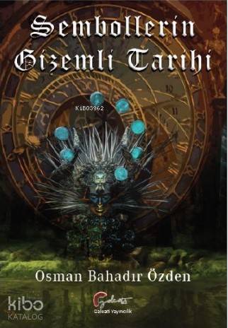 Sembollerin Gizemli Tarihi