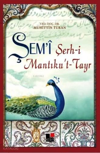 Şem'i Şerh-i Mantık't-Tayr