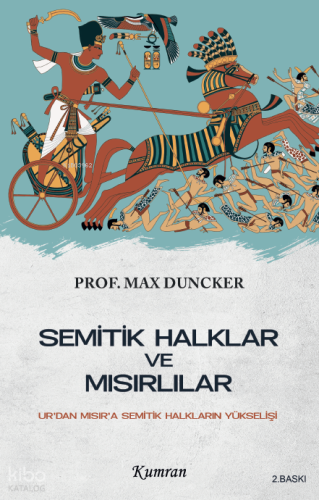 Semitik Halklar ve Mısırlılar;Ur’dan Mısır’a Semitik Halkların Yükselişi