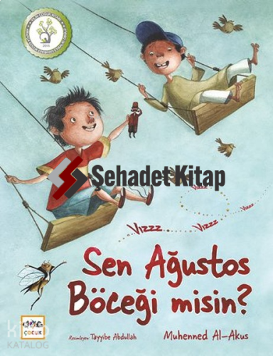 Sen Ağustos Böceği misin?