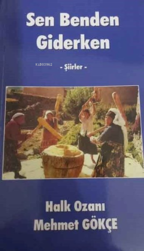 Sen Benden Giderken-Şiirler