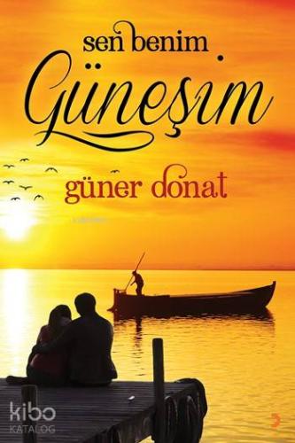 Sen Benim Güneşim