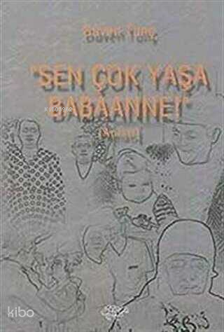 Sen Çok Yaşa Babaanne