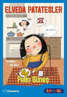 Sen De Oku- Elveda Patatesler