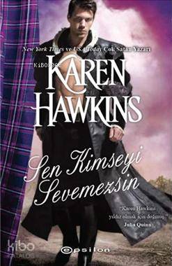 Sen Kimseyi Sevemezsin