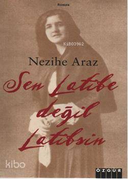 Sen Latife Değil Latif'sin