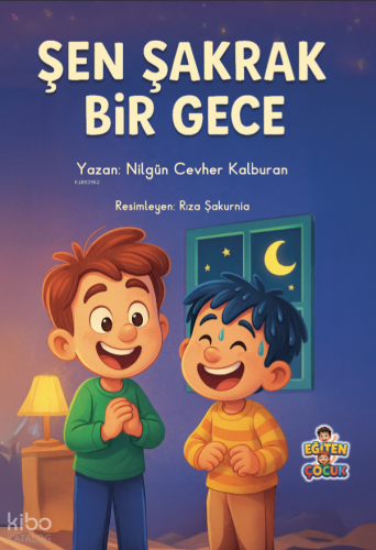 Şen Şakrak Bir Gece | Nilgün Cevher Kalburan | Eğiten Kitap