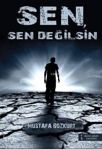 Sen, Sen Değilsin