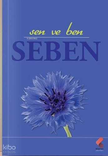 Sen ve Ben - Seben | Ayşe Sönmez | Klaros Yayınları