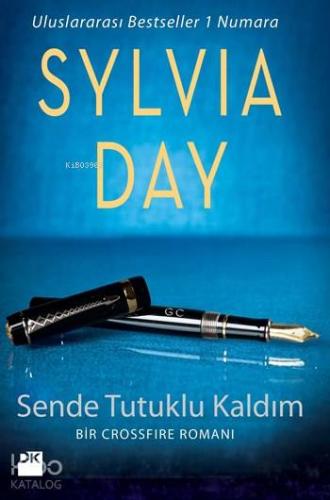 Sende Tutuklu Kaldım; Crossfire Serisi 4. Kitap