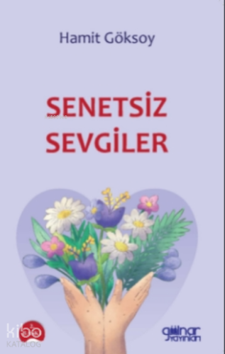 Senetsiz Sevgiler