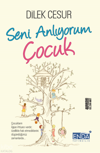 Seni Anlıyorum Çocuk | Dilek Cesur | Enda Yayıncılık