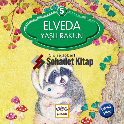 Seni Çok Seviyorum Allah'ım; Elveda Yaşlı Rakun