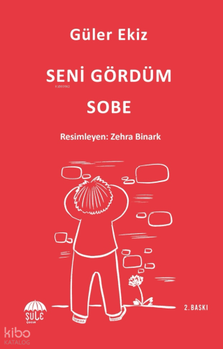 Seni Gördüm Sobe | Güler Ekiz | Şule Çocuk