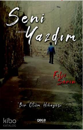 Seni Yazdım; Bir Otizm Hikayesi