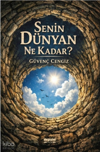 Senin Dünyan Ne Kadar? | Güvenç Cengiz | Değişim Yayınları
