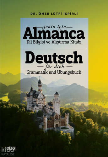 Senin İçin Almanca Dil Bilgisi Ve Alıştırma Kitabı - Deutsch Für Dich Grammatik und Übungsbuch