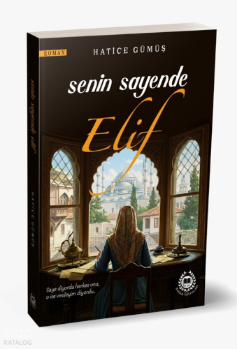 Senin Sayende Elif