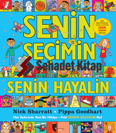 Senin Seçimin Senin Hayalin