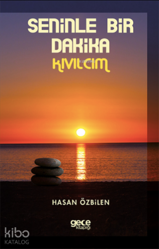 Seninle Bir Dakika;Kıvılcım