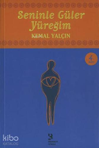 Seninle Güler Yüreğim | Kemal Yalçın | Birzamanlar Yayıncılık