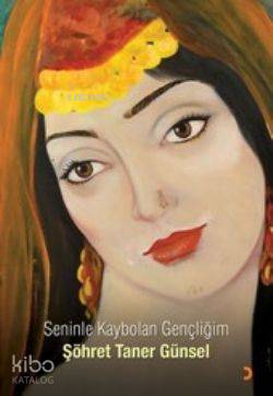 Seninle Kaybolan Gençliğim