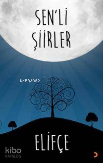 Sen'li Şiirler
