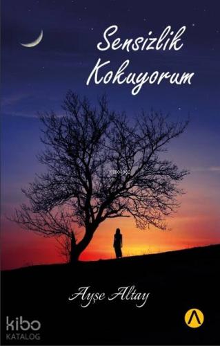 Sensizlik Kokuyorum