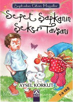 Sepet Şapkanın Şeker Tavşanı
