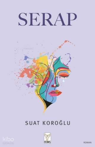Serap | Suat Koroğlu | Feniks Kitap