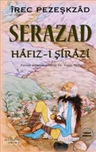 Serazad Hafız-ı Şirazi | İyrec-i Pezeşkzad | Demavend Yayınları