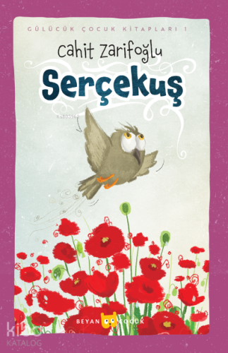 Serçekuş | Cahit Zarifoğlu | Beyan Çocuk