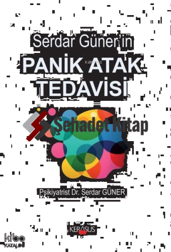 Serdar Güner'in Panik Atak Tedavisi