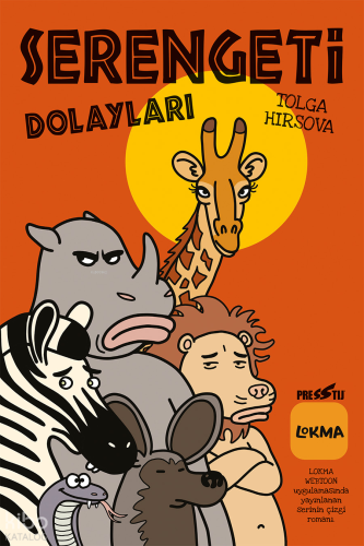 Serengeti Dolayları | Tolga Hırsova | Presstij